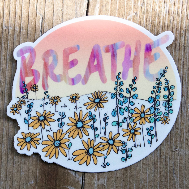 Breathe Sticker-Vinyl Sticker-Roam Wild Designs