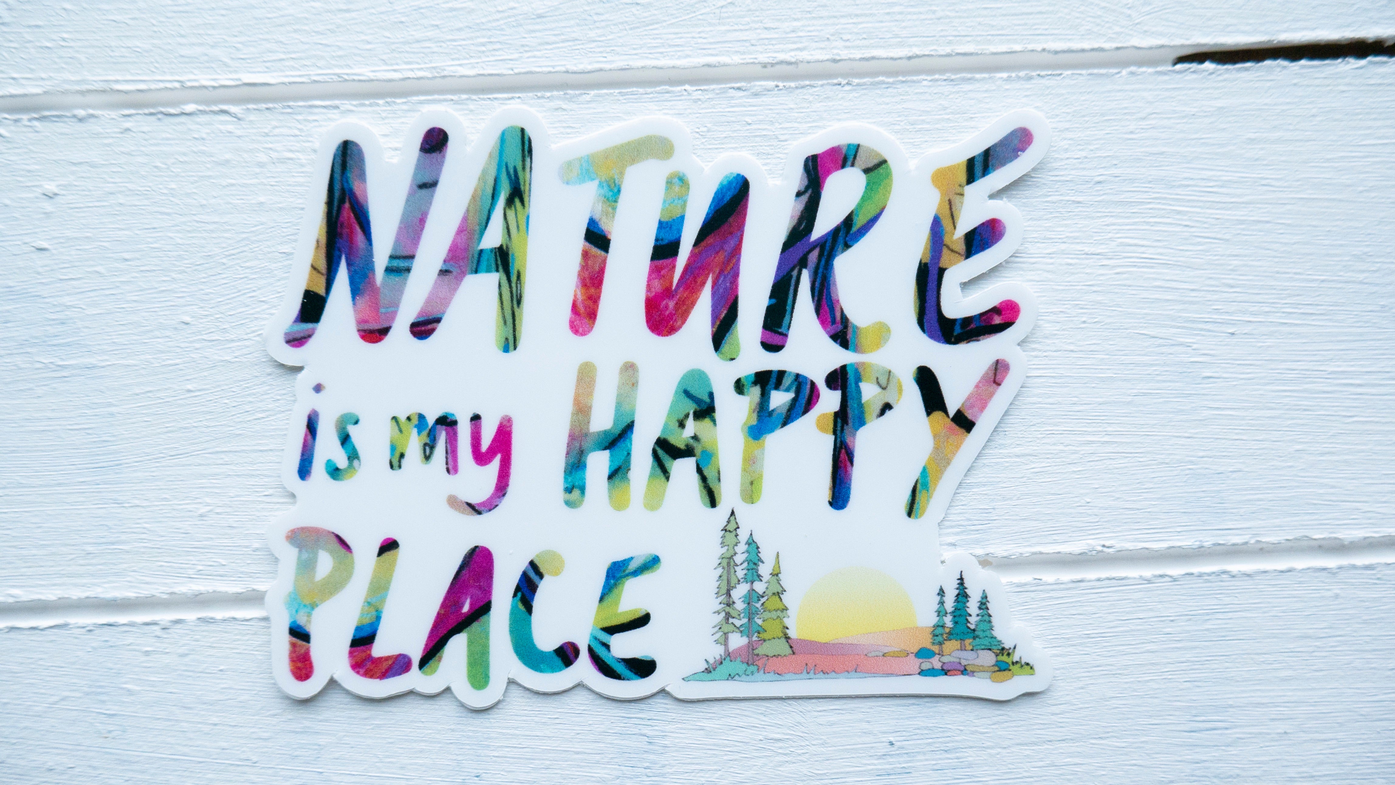 Nature is My Happy Place Sticker-Vinyl Sticker-Roam Wild Designs